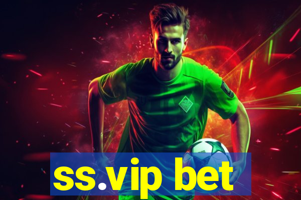 ss.vip bet